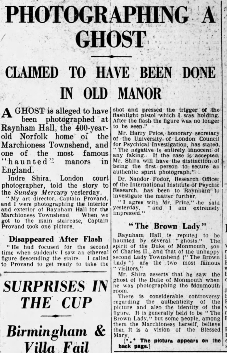 newsprint - Photographing A Ghost Claimed To Have Been Done In Old Manor flashlight pistol which I was holding After the flash the figure was no longer to be seen Mr. A Ghost is alleged to have dressed the trigger of the been photographed at Raynham Hall,